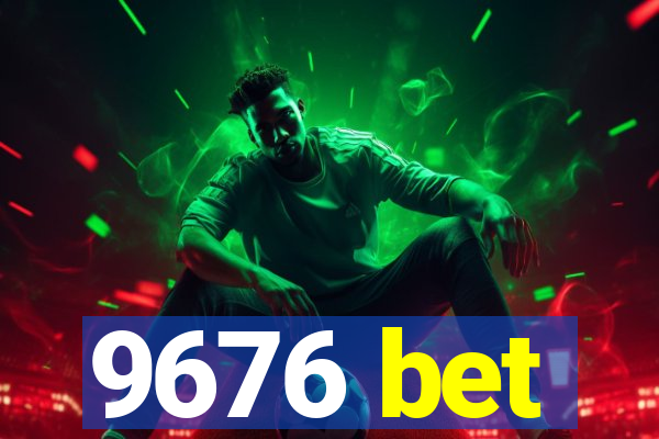 9676 bet